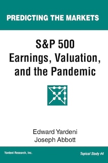 Front cover_S&P 500 Earnings, Valuation, and the Pandemic