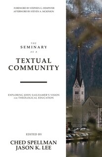 Couverture_The Seminary as a Textual Community