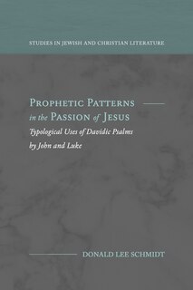 Front cover_Prophetic Patterns in the Passion of Jesus