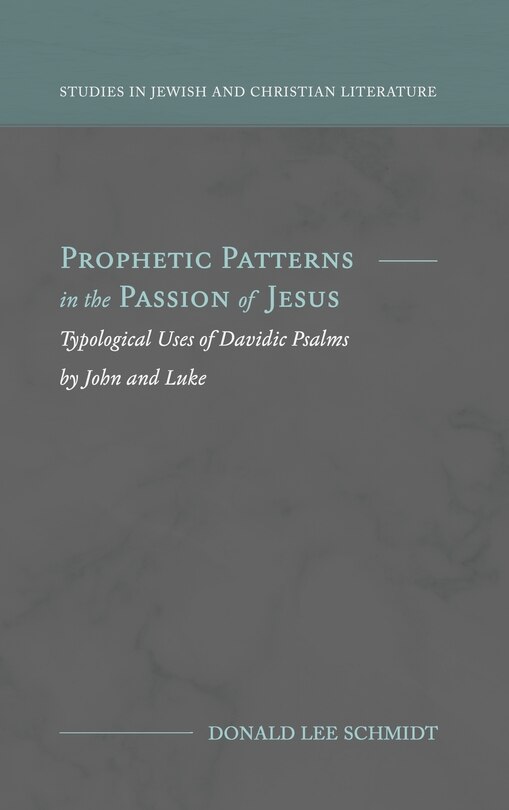 Front cover_Prophetic Patterns in the Passion of Jesus