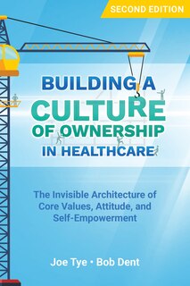 Building a Culture of Ownership in Healthcare