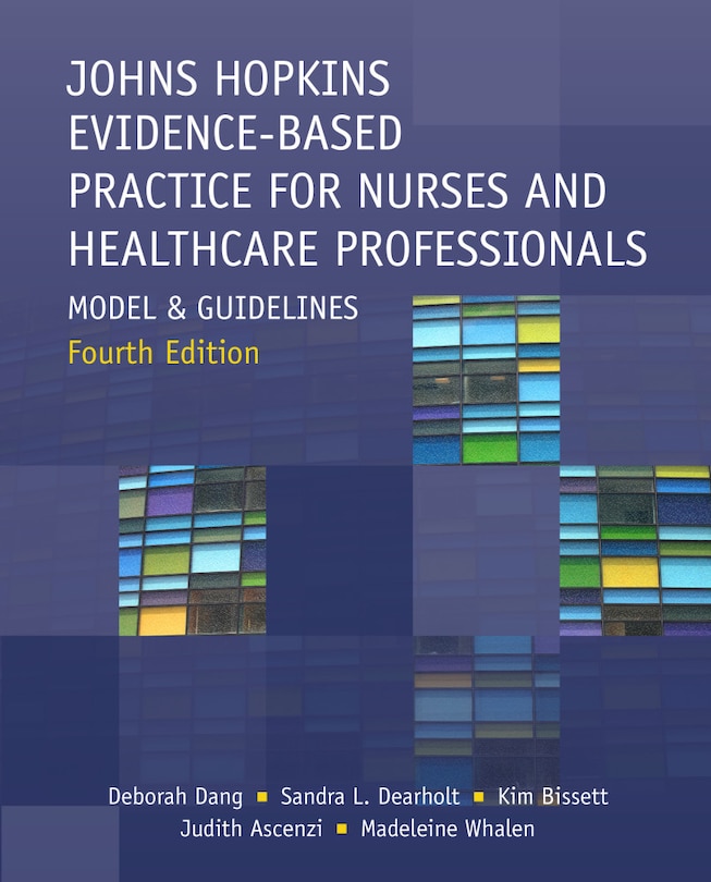 Couverture_Johns Hopkins Nursing Evidence-based Practice For Nurses And Healthcare Professionals