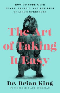 Front cover_The Art of Taking It Easy
