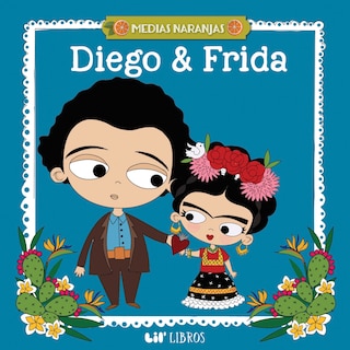 Front cover_Medias naranjas: Diego & Frida