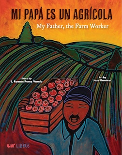 Front cover_Mi papá es un agrícola / My Father, the Farm Worker