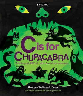 Couverture_C is for Chupacabra (Bilingual: English & Spanish)