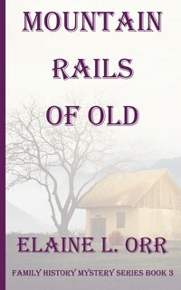 Front cover_Mountain Rails of Old