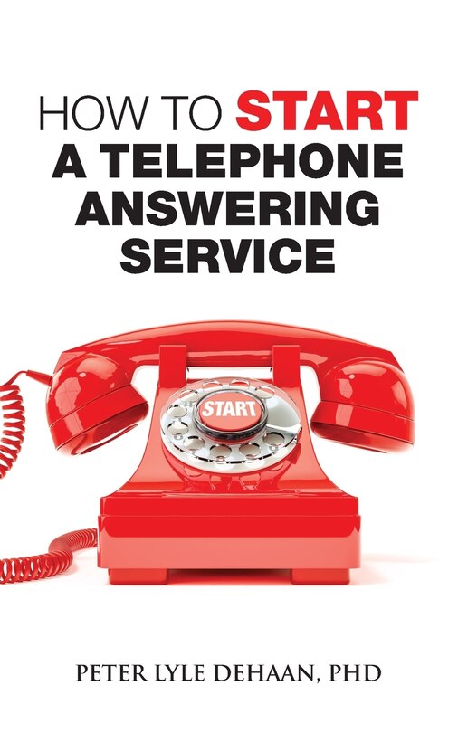 Front cover_How to Start a Telephone Answering Service