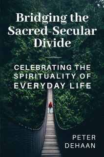 Front cover_Bridging the Sacred-Secular Divide