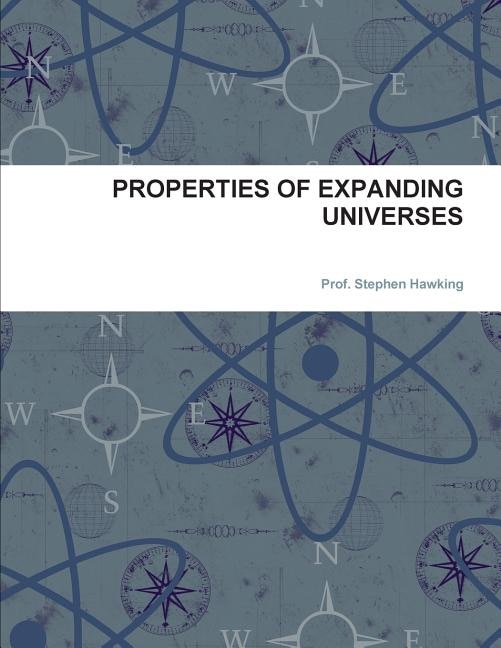 PROPERTIES  OF  EXPANDING UNIVERSES