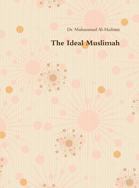The Ideal Muslimah