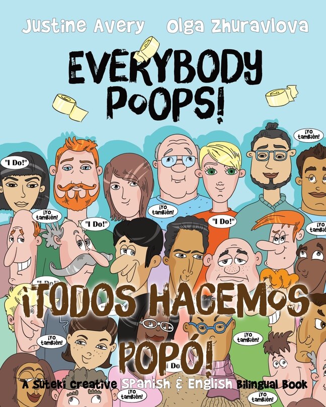 Front cover_Everybody Poops! / ¡todos Hacemos Popó!