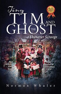 Front cover_Tiny Tim and The Ghost of Ebenezer Scrooge