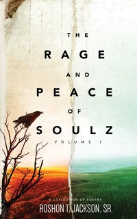 Front cover_The Rage And Peace Of Soulz