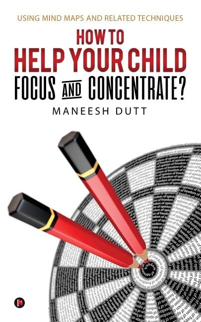 Couverture_How to Help Your Child Focus and Concentrate?