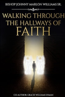 Couverture_Walking Through the Hallways of Faith