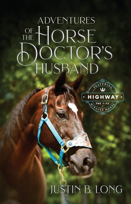 Front cover_Adventures Of The Horse Doctor's Husband