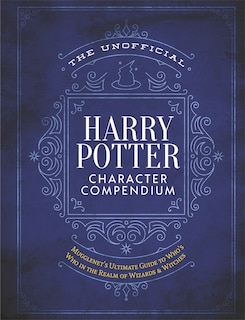Front cover_The Unofficial Harry Potter Character Compendium