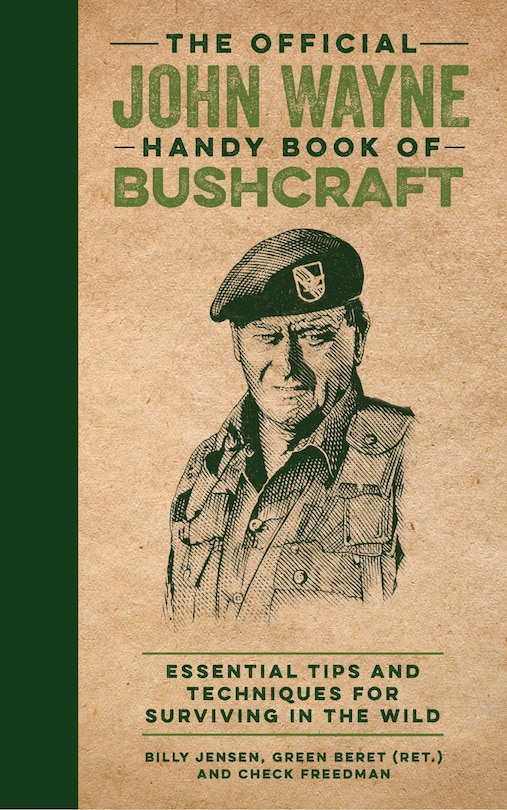 Front cover_The Official John Wayne Handy Book of Bushcraft