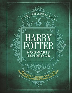 Front cover_The Unofficial Harry Potter Hogwarts Handbook