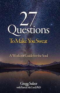 Front cover_27 Questions To Make You Sweat