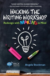 Front cover_Hacking the Writing Workshop