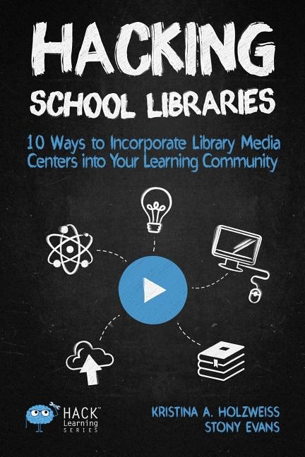 Front cover_Hacking School Libraries