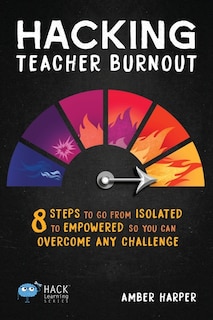 Front cover_Hacking Teacher Burnout