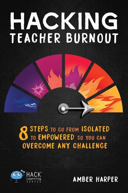 Front cover_Hacking Teacher Burnout
