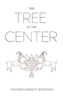 Front cover_The Tree at the Center