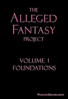 Front cover_The Alleged Fantasy Project