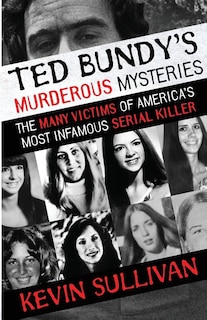 Front cover_Ted Bundy's Murderous Mysteries