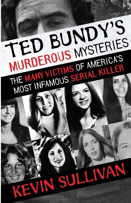 Front cover_Ted Bundy's Murderous Mysteries