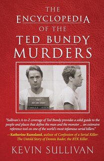 Couverture_The Encyclopedia Of The Ted Bundy Murders