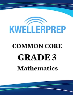 Couverture_Kweller Prep Common Core Grade 3 Mathematics