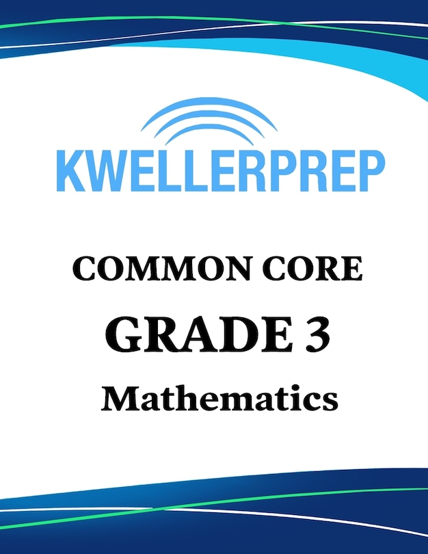Couverture_Kweller Prep Common Core Grade 3 Mathematics