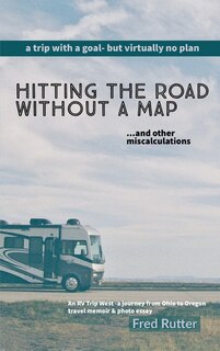 Front cover_Hitting the Road Without A Map