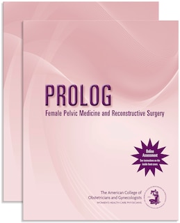 Front cover_Prolog: Female Pelvic Medicine And Reconstructive Surgery (assessment & Critique)