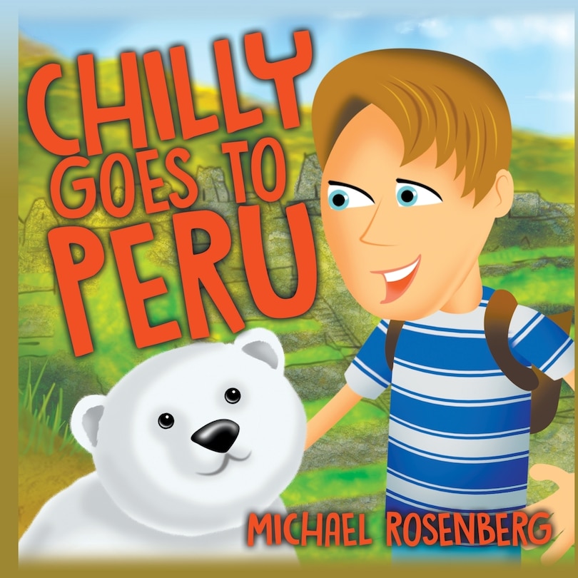 Front cover_Chilly Goes to Peru