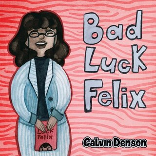 Front cover_Bad Luck Felix