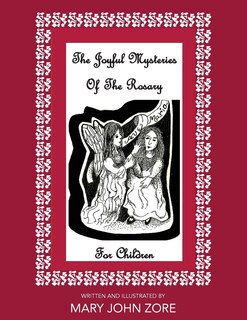 Couverture_The Joyful Mysteries Of The Rosary For Children