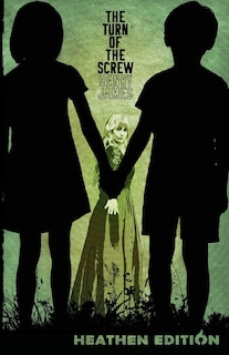 Front cover_The Turn of the Screw (Heathen Edition)