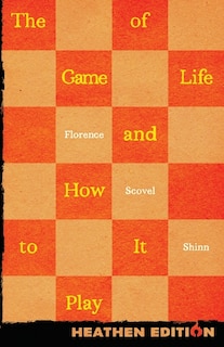 Front cover_The Game of Life and How to Play It (Heathen Edition)