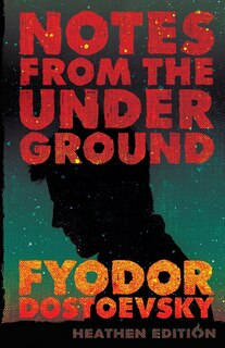 Front cover_Notes from the Underground (Heathen Edition)