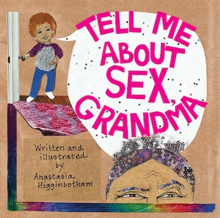 Front cover_Tell Me about Sex, Grandma
