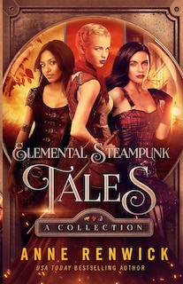 Front cover_Elemental Steampunk Tales