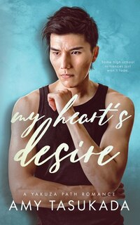 Front cover_My Heart's Desire (A Yakuza Path Romance)