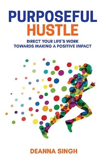 Front cover_Purposeful Hustle
