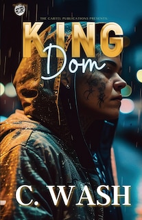Front cover_King Dom (The Cartel Publications Presents)