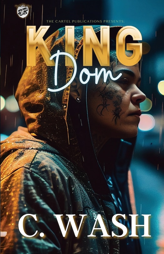 Front cover_King Dom (The Cartel Publications Presents)